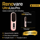 Escova Alisadora Renovare UltraLiss Pro - Cabelos Lisos e Sedosos em minutos.